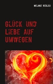 Cover von Glück und Liebe auf Umwegen