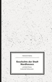 Cover von Geschichte der Stadt Nordhausen und dem Kreise Grafschaft Hohenstein