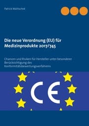 Cover von Die neue Verordnung (EU) für Medizinprodukte 2017/745