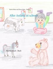 Cover von Aller Anfang ist schwer