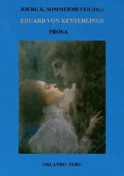 Cover von Eduard von Keyserlings Prosa. Ausgewählte Werke I