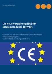 Cover von Die neue Verordnung (EU) für Medizinprodukte 2017/745