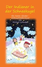 Cover von Der Indianer in der Schneekugel