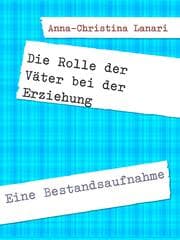 Cover von Die Rolle der Väter bei der Erziehung