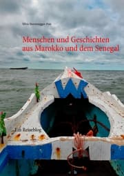 Cover von Menschen und Geschichten aus Marokko und dem Senegal