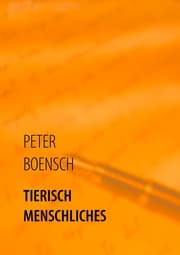 Cover von TIERISCH MENSCHLICHES