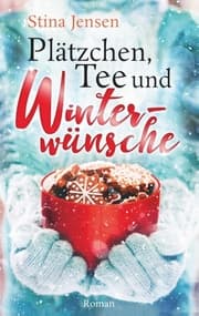 Cover von Plätzchen, Tee und Winterwünsche