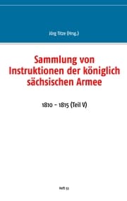 Cover von Sammlung von Instruktionen der königlich sächsischen Armee