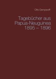 Cover von Tagebücher aus Papua-Neuguinea 1895-1896