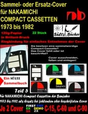 Cover von Sammel- oder Ersatz-Cover für NAKAMICHI COMPACT CASSETTEN 1973 bis 1982