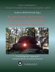 Cover von Baudenkmäler des Himmels - Astronomie in gebautem Raum und gestalteter Landschaft