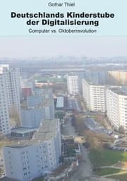 Cover von Deutschlands Kinderstube der Digitalisierung
