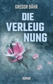 Cover von Die Verleugnung