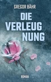 Cover von Die Verleugnung