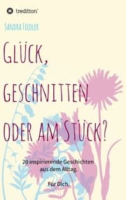 Cover von Glück, geschnitten oder am Stück?