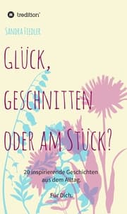 Cover von Glück, geschnitten oder am Stück?