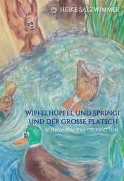 Cover von Wipfelhüpfel und Springi und der große Platsch