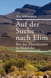 Cover von Auf der Suche nach Elim. Bei den Herrnhutern in Südafrika