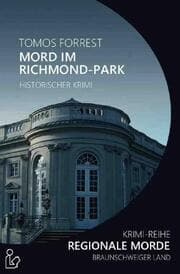 Cover von MORD IM RICHMOND-PARK - REGIONALE MORDE