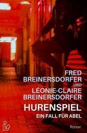 Cover von HURENSPIEL - EIN FALL FÜR ABEL