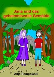 Cover von Jana und das geheimnisvolle Gemälde