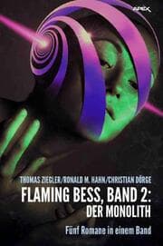 Cover von FLAMING BESS, BAND 2: DER MONOLITH