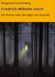 Cover von Friedrich Wilhelm Utsch