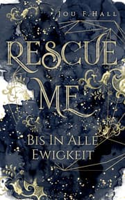 Cover von Rescue Me: Bis in alle Ewigkeit