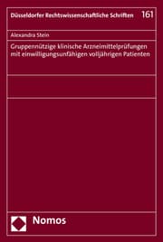 Cover von Gruppennützige klinische Arzneimittelprüfungen mit einwilligungsunfähigen volljährigen Patienten