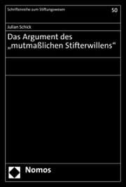 Cover von Das Argument des 'mutmaßlichen Stifterwillens'