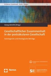 Cover von Gesellschaftlicher Zusammenhalt in der postsäkularen Gesellschaft