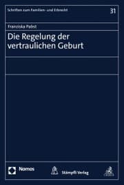 Cover von Die Regelung der vertraulichen Geburt