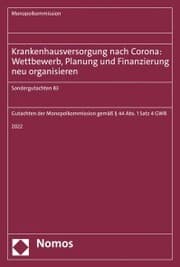 Cover von Krankenhausversorgung nach Corona: Wettbewerb, Planung und Finanzierung neu organisieren