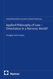 Cover von Applied Philosophy of Law - Orientation in a Nervous World?