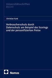 Cover von Verbraucherschutz durch Datenschutz am Beispiel des Scorings und der personifizierten Preise