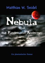 Cover von Nebula und die Kinder von Anderswo
