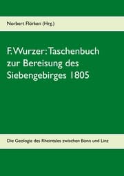 Cover von F. Wurzer: Taschenbuch zur Bereisung des Siebengebirges 1805