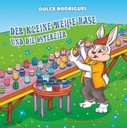 Cover von Der kleine weiße Hase und die Ostereier
