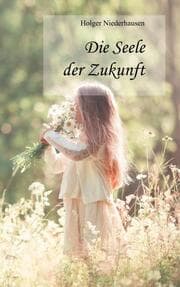 Cover von Die Seele der Zukunft