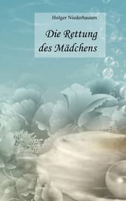 Cover von Die Rettung des Mädchens