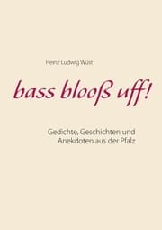 Cover von bass blooß uff!