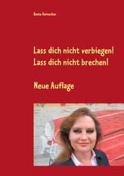 Cover von Lass dich nicht verbiegen! Lass dich nicht brechen!