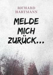 Cover von Melde mich zurück...
