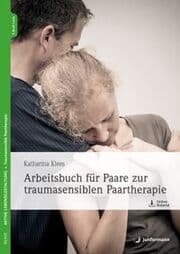 Cover von Arbeitsbuch für Paare zur traumasensiblen Paartherapie