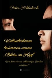 Cover von Weltsichtebenen bestimmen unsere 'Bilder im Kopf'
