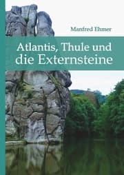 Cover von Atlantis, Thule und die Externsteine