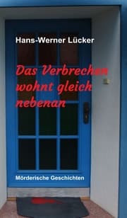Cover von Das Verbrechen wohnt gleich nebenan