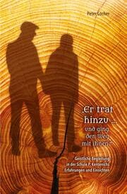 Cover von Er trat hinzu und ging den Weg mit ihnen'