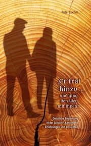 Cover von 'Er trat hinzu ... und ging den Weg mit ihnen'