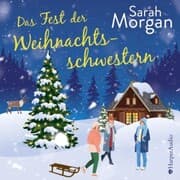 Cover von Das Fest der Weihnachtsschwestern (ungekürzt)